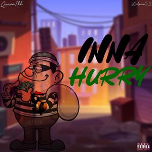 Inna Hurry (feat. Luhjaxx52) [Explicit]