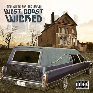 Westcoast Wicked (Explicit)