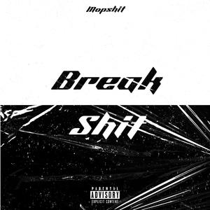 Break **** (Explicit)