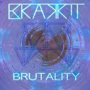 Brutality (Explicit)