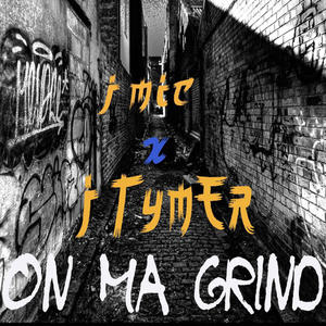 On Ma Grind (feat. J Tymer) (Explicit)