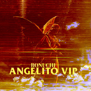 Angelito Vip (Explicit)