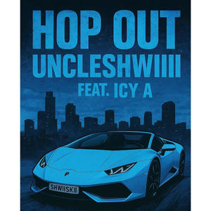 Hop Out (feat. Icy A) (Explicit)