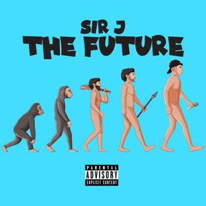 THE FUTURE (Explicit)