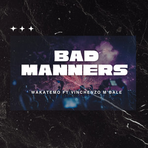 Bad Manners