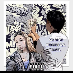 All of Me (feat. DT Bando) (Explicit)