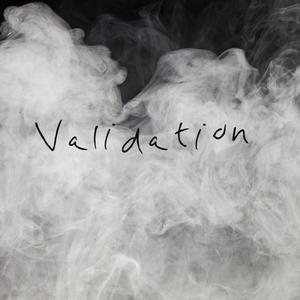 Validation (Explicit)