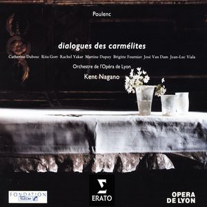 Poulenc: Dialogues des Carmelites (普朗克：加尔默罗会修女的对话)