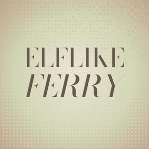 Elflike Ferry