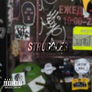 Struggles (feat. Dfyne) (Explicit)