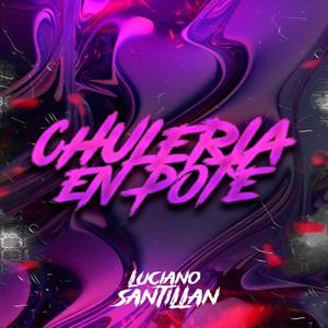 Chuleria en pote & Calabria (Techengue)