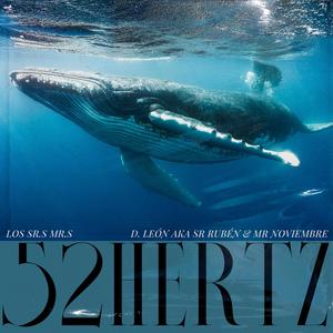 52 Hertz (feat. Mr. Noviembre)