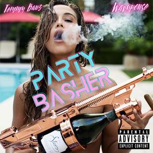 Party Basher (feat. Wavypenso) [Explicit]