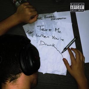 Text Me When You're Drunk (Explicit)