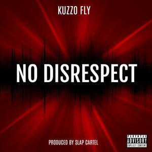 No Disrespect (Explicit)