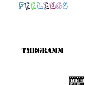 Feelings (Explicit)
