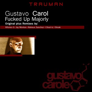 ****ed Up Majorly (Jay Montes Club Mix)