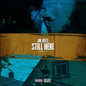 Still Here, Pt. 2 (Explicit)