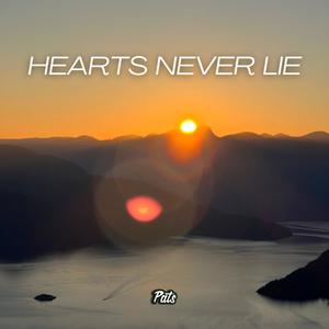 HEARTS NEVER LIE (feat. Kalyan Rath) [Explicit]