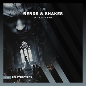 Bends & Shakes (Radio Edit)