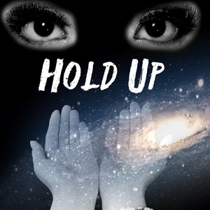 Hold Up (Smooth Ver.)