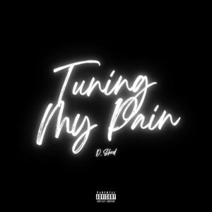 Tuning My pain (Explicit)