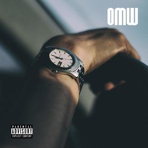O.M.W. (feat. J-Tilt) (Explicit)