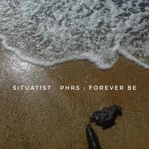 PHRS : Volume 01 . Forever Be