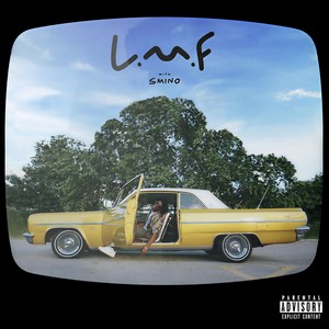 Listen to L.M.F. song with lyrics from Smino