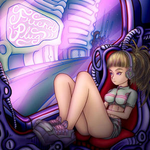 FRIEND PLUG (feat. SADWARE & ROUSE)