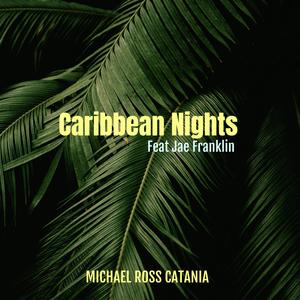Caribbean Nights (feat. Jae Franklin)