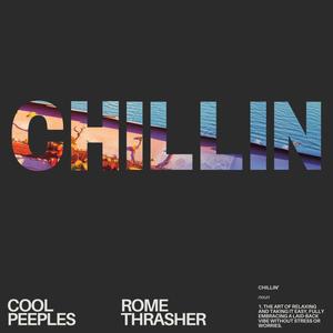 Chillin (feat. Cool Peeples)