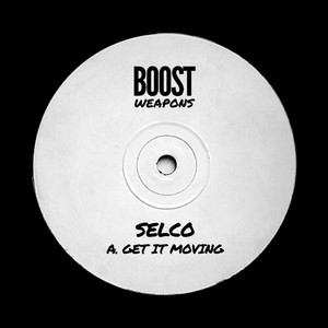 Selco - Get It Moving (Original Mix)