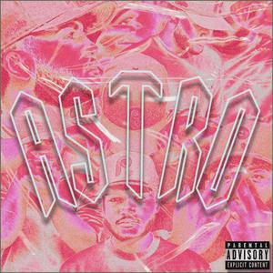 Astro (feat. iamroco) [Explicit]