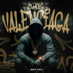 Clave Valenciaga (Explicit)