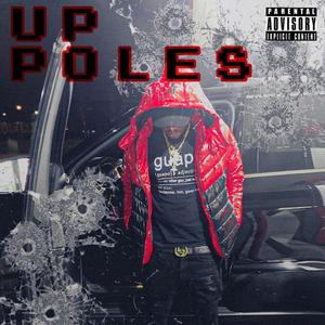 Up Poles (feat. Jaylap) [Explicit]