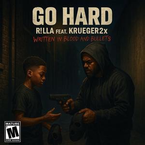Go Hard (feat. Krueger2x) (Explicit)