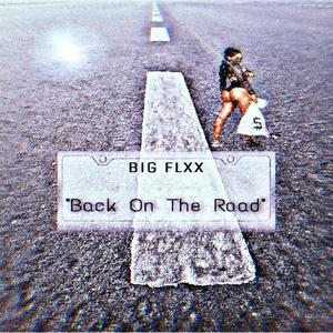 Back on the Road (Explicit)