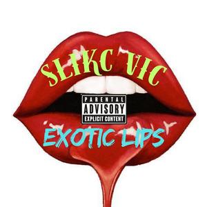 Exotic Lips (Explicit)