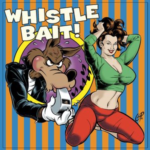 Whistle Bait: 25 Rockabilly Rave-Ups