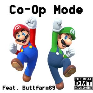 Co Op Mode(feat. Buttfarm69) (Explicit)