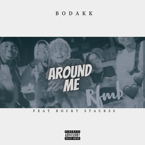 Around Me (Explicit)