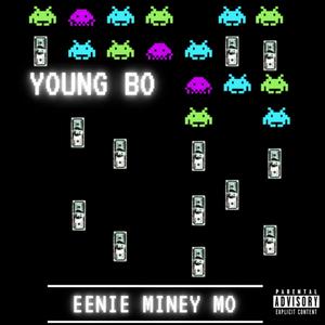 EENIE MINEY MO (Explicit)