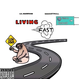 Living Fast(feat. BagBoyMell) (Explicit)