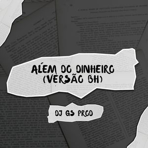 Além Do Dinheiro (Versão Bh) [Explicit]