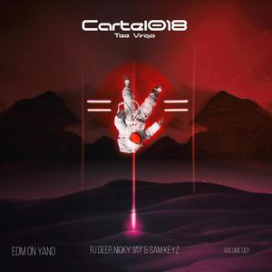 Cartel018 (feat. RJ Deep, Nicky Jay & Sam Keyz)