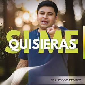 Si Me Quisieras