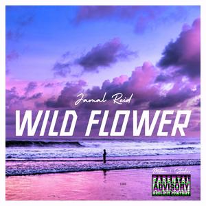 Wild Flower (Explicit)