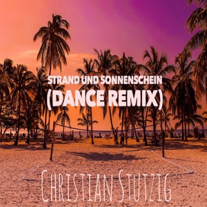 Strand und Sonnenschein (Dance Remix)