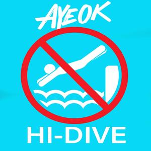 HI-DIVE (feat. Lavesh Music) [Explicit]